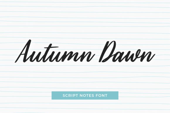 Autumn Dawn: A Warm Handwritten Font for Editors