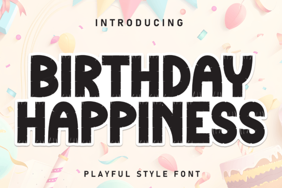Birthday Happiness: A Handwritten Font for Editorial Joy