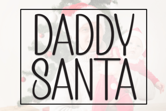 Daddy Santa: A Handwritten Font for Makers