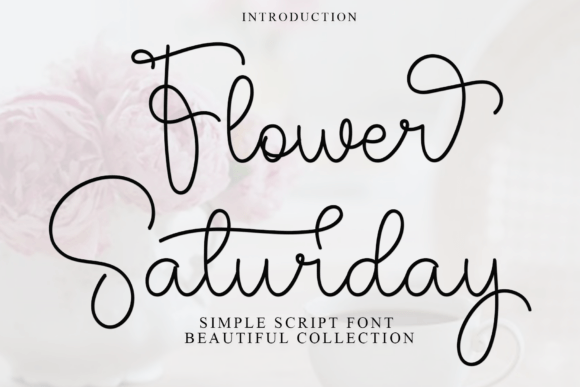 Flower Saturday: A Script Font for Modern Brands