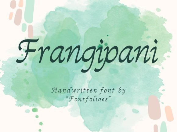Frangipani: A Script Font for Clear Campaigns