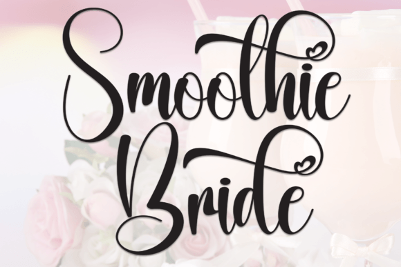 Smoothie Bride: A Handwritten Font for Branding